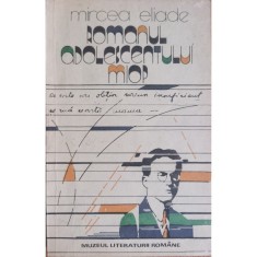 Romanul adolescentului miop &ndash; Mircea Eliade