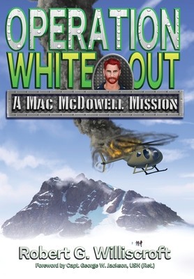 Operation White Out: A Mac McDowell Mission foto
