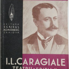 Teatru – Ion Luca Caragiale (Editie comentata de D. Murarasu)