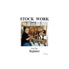 Stock Work for the Beginner