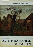 Alte Pinakothek Munchen : 66 Meisterwerke interpretiert von namhaften Experte - 1967 - Alte Pinakothek (AP251)