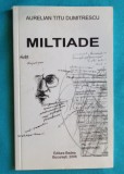 Aurelian Titu Dumitrescu &ndash; Militiade ( prima editie )