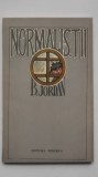 B. Jordan - Normalistii (vezi detalii pentru livrare in tara), 1984, Minerva