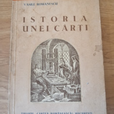 Vasile Romanescu , Istoria unei carti, vol I, 1936 + II, 1944