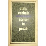 Otilia Cazimir - Scrieri in proza, vol. 1 (Editia: 1971)