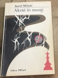 LITR02 XLA Aurel Mihale - Alerta in munti