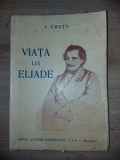 Viata lui Eliade- I. Cretu