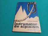 &Icirc;NDRUMĂTOR DE ALPINISM *MIRCEA BOGDAN / 1959 *26