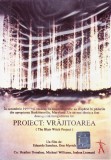 DVD Film Horror: Proiect: Vrajitoare - The Blair Witch Project ( vezi descriere )