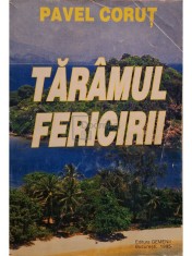 Pavel Corut - Taramul fericirii (Editia: 1995) foto