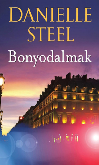 Bonyodalmak - Danielle Steel