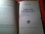 6. GEORGE COSBUC - ZIARUL UNUI PIERDE VARA -1928 ED. CARTEA ROMANEASCA , 174 PAG.