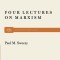 Four Lectures on Marxism