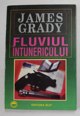 FLUVIUL INTUNERICULUI de JAMES GRADY , 1994 foto