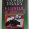 FLUVIUL INTUNERICULUI de JAMES GRADY , 1994