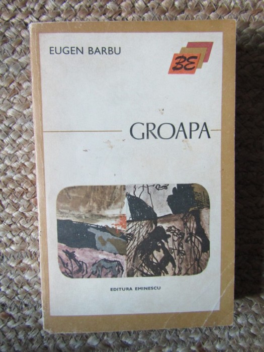 Eugen Barbu - Groapa