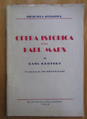 Karl Kautsky - Opera istorica a lui Karl Marx foto