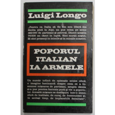 POPORUL ITALIAN IA ARMELE de LUIGI LONGO , 1970
