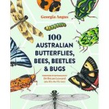 100 Australian Butterflies, Bees, Beetles and Bugs