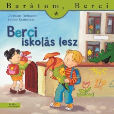 Berci iskol&aacute;s lesz - Bar&aacute;tom, Berci 20. - Christian Tielmann