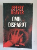 Jeffery Deaver - Omul disparut, Polirom