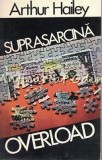 Suprasarcina. Overload - Arthur Hailey, Nemira