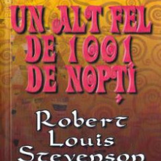 Un alt fel de 1001 de nopti - Robert Louis Stevenson