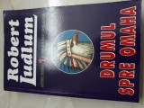 Cumpara ieftin Drumul spre Omaha - Robert Ludlum