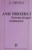 Anii treizeci. Extrema dreapta romaneasca &ndash; Z. Ornea