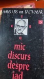 MIC DISCURS DESPRE IAD - HANS URS VON BALTHASAR