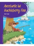 Aventurile lui Huckleberry Finn/Mark Twain