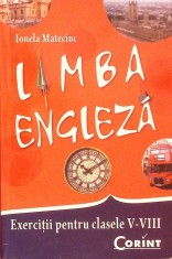 LIMBA ENGLEZA - EXERCITII PENTRU CLASELE V-VIII-IONELA MATECIUC-333037