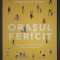 Charles Montgomery - Orașul fericit