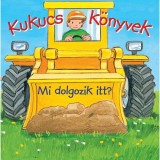Kukucs k&ouml;nyvek - Mi dolgozik itt?