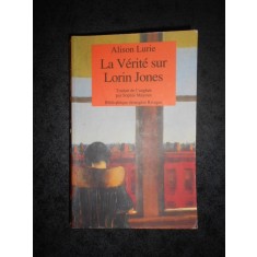 ALISON LURIE - LA VERITE SUR LORIN JONES