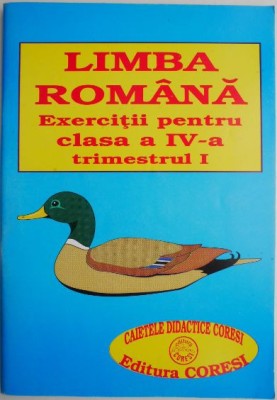 Limba romana. Exercitii pentru clasa a IV-a (trimestrul I) foto