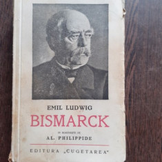 BISMARCK, ISTORIA UNUI LUPTATOR - EMIL LUSWIG