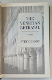 THE VENETIAN BETRAYAL by STEVE BERRY , 2007