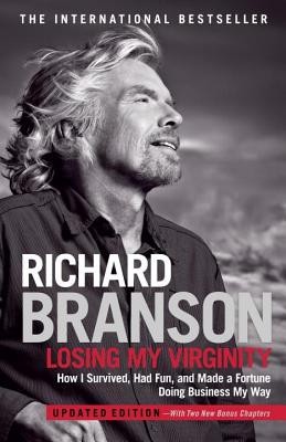 Losing My Virginity: How I Survived, Had Fun, and Made a Fortune Doing Business My Way foto