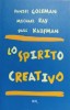 Lo Spirito Creativo - Daniel Goleman, Ray, Kaufman - Editura Psihologia e Societa, 2001, Italiana, Paperback