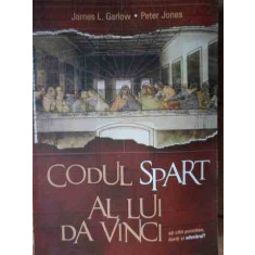 Codul Spart Al Lui Da Vinci - James L. Garlow, Peter Jones ,526015