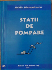 STATII DE POMPARE - OVIDIU ALEXANDRESCU foto