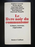 Stephane Courtois et al. - Le livre noir du communisme: crimes, terreur...