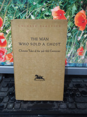 The man who sold a ghost. Chinese Tales of the 3rd-6th Centuries Peking 1958 152 foto