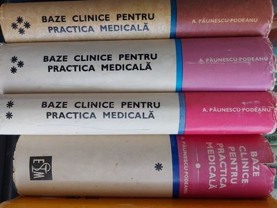 Baze clinice pentru practica medicala-A. Paunescu Podeanu vol 1-4 foto