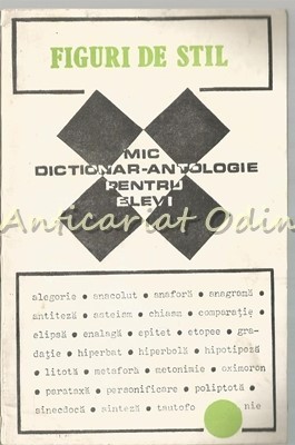Figuri De Stil. Mic Dictionar-Antologie Pentru Elevi - Irina Petras foto
