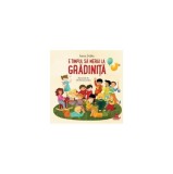 E timpul să mergi la grădiniță - Paperback brosat - Anna S&oacute;jka - Humanitas