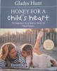 Honey for a Child&#039;s Heart. The Imaginative Use of Books in Family Life &ndash; Gladys Hunt