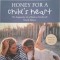 Honey for a Child&#039;s Heart. The Imaginative Use of Books in Family Life &ndash; Gladys Hunt