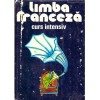 Micaela Gulea, Henry-Pierre Blottier - Limba franceza - Curs